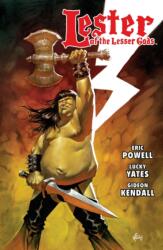 Lester of the Lesser Gods - Lucky Yates, Gideon Kendall, Eric Powell (ISBN: 9781506744537)