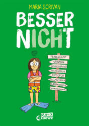 besser nICHt - Loewe Graphix, Maria Scrivan, Anne Brauner (ISBN: 9783743216716)