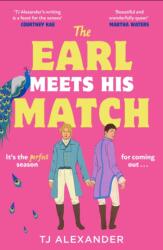 The Earl Meets His Match - TJ Alexander (ISBN: 9780008716332)
