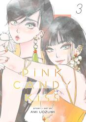 Pink Candy Kiss, Vol. 3 - V03 (ISBN: 9781974758623)
