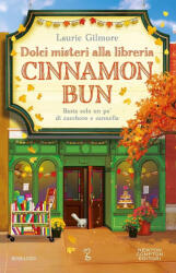 Dolci misteri alla libreria Cinnamon Bun - Laurie Gilmore (2025)