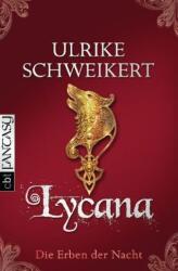 Moștenitorii nopții - Lycana (ISBN: 9783570304792)