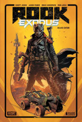 Rook: Exodus Volume 1 Deluxe Hardcover - Jason Fabok, Brad Anderson (ISBN: 9781534331556)