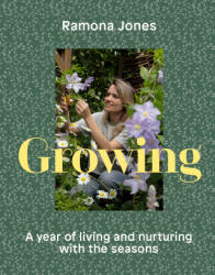 Growing - Ramona Jones (ISBN: 9781529944303)
