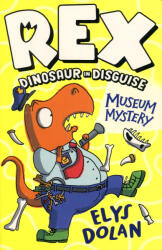 Elys Dolan: Elys Dolan: Museum Mystery (ISBN: 9781406397727)