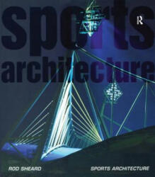 Sports Architecture - SHEARD (ISBN: 9781138982833)