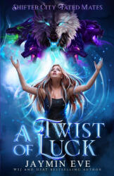 A Twist of Luck (ISBN: 9781925876406)