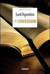 Le confessioni. Ediz. integrale - Agostino (ISBN: 9788883371103)