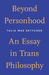 Beyond Personhood (ISBN: 9781517902575)