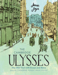 The Cambridge Ulysses: The 1922 Text with Essays and Notes - Catherine Flynn (ISBN: 9781009568449)
