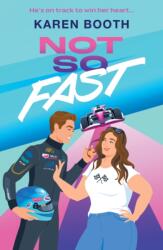 Not So Fast - Karen Booth (ISBN: 9780263397505)