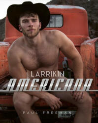 Larrikin Americana - FREEMAN PAUL (ISBN: 9780975143988)