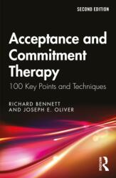 Acceptance and Commitment Therapy - Richard Bennett (ISBN: 9781032715629)