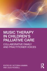Music Therapy in Children's Palliative Care (ISBN: 9781032657288)