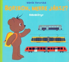 Boribon, merre jársz? (2016)