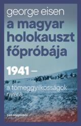 A magyar holokauszt főpróbája (2025)