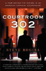 Courtroom 302 - Steve Bogira (ISBN: 9780679752066)