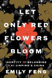 Let Only Red Flowers Bloom - FENG EMILY (ISBN: 9780593594223)