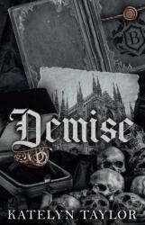 Demise | Katelyn Taylor (2025)
