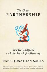 The Great Partnership : Science, Religion, and the Search for Meaning (ISBN: 9780805212501)