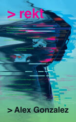 Gonzalez, Alex - Rekt - Gonzalez, Alex (ISBN: 9781645661597)