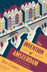 The Invention of Amsterdam (ISBN: 9781915590350)