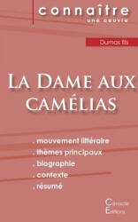 Fiche de lecture La Dame aux camelias de Dumas fils (Analyse litteraire de reference et resume complet) - Alexandre Dumas Fils (ISBN: 9782367889078)