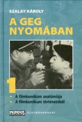 A GEG NYOMÁBAN 1. - (ISBN: 9789639501591)