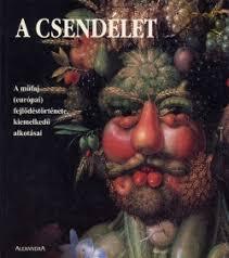 A CSENDÉLET A MűFAJ EURÓPAI FEJLőDÉSTÖRTÉNETE (ISBN: 9789633679555)
