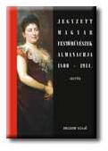 JEGYZETT MAGYAR FESTőMűVÉSZEK ALMANACHJA 1800-1914 (ISBN: 9789632181189)