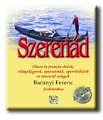 SZERENÁD - OLASZ ÉS FRANCIA DALOK, VILÁGSLÁGEREK, . . . - CD-V (ISBN: 9789637437373)