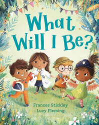 What Will I Be? - Lucy Fleming (ISBN: 9781728467726)