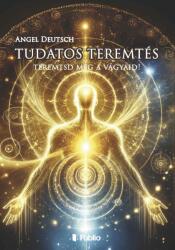 Tudatos teremtés (2025)