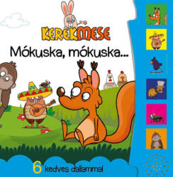 Kerekmese - Mókuska, mókuska (2025)