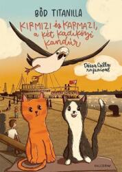 Kirmizi és Karmazi, a két kadiköyi kandúr (2025)