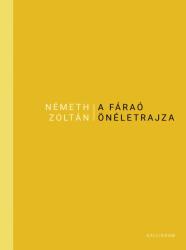 A Fáraó önéletrajza (2025)