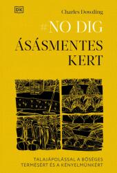 #No dig Ásásmentes kert (2025)