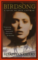 Birdsong - Sebastian Faulks (ISBN: 9780679776819)