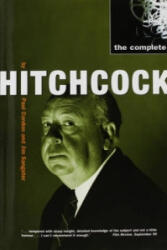 Complete Hitchcock - Paul Condon (ISBN: 9780753512678)
