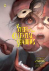 Steel of the Celestial Shadows, Vol. 8 (ISBN: 9781974752874)