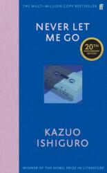 Never Let Me Go. Twentieth Anniversary Edition - Kazuo Ishiguro (ISBN: 9780571390861)