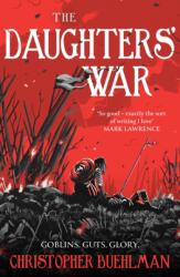 The Daughters' War - Christopher Buehlman (ISBN: 9781399608756)