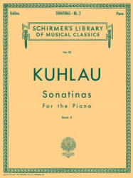 Sonatinas - Book 2: Piano Solo - Kuhlau Friedrich, Friedrich Kuhlau, Ludwig Klee (ISBN: 9780793589142)