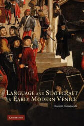 Language and Statecraft in Early Modern Venice - Elizabeth Horodowich (ISBN: 9780521178365)