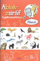 Ablak-zsiráf foglalkoztatókönyv - Állatok (ISBN: 9789634150510)