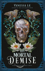 His Mortal Demise - Vanessa Le (ISBN: 9780861549573)