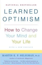 Learned Optimism - Martin E. P Seligman (ISBN: 9781400078394)