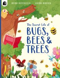 The Secret Life of Bugs, Bees and Trees - Vivian Mineker (ISBN: 9781836003694)