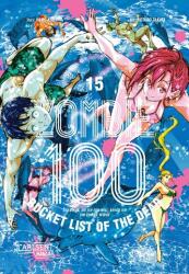 Zombie 100 - Bucket List of the Dead 15 (ISBN: 9783551801999)