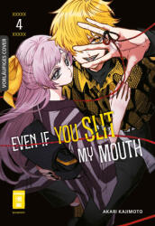 Even if you slit my Mouth 04 - Claudia Peter (ISBN: 9783755503521)